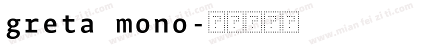 greta mono字体转换